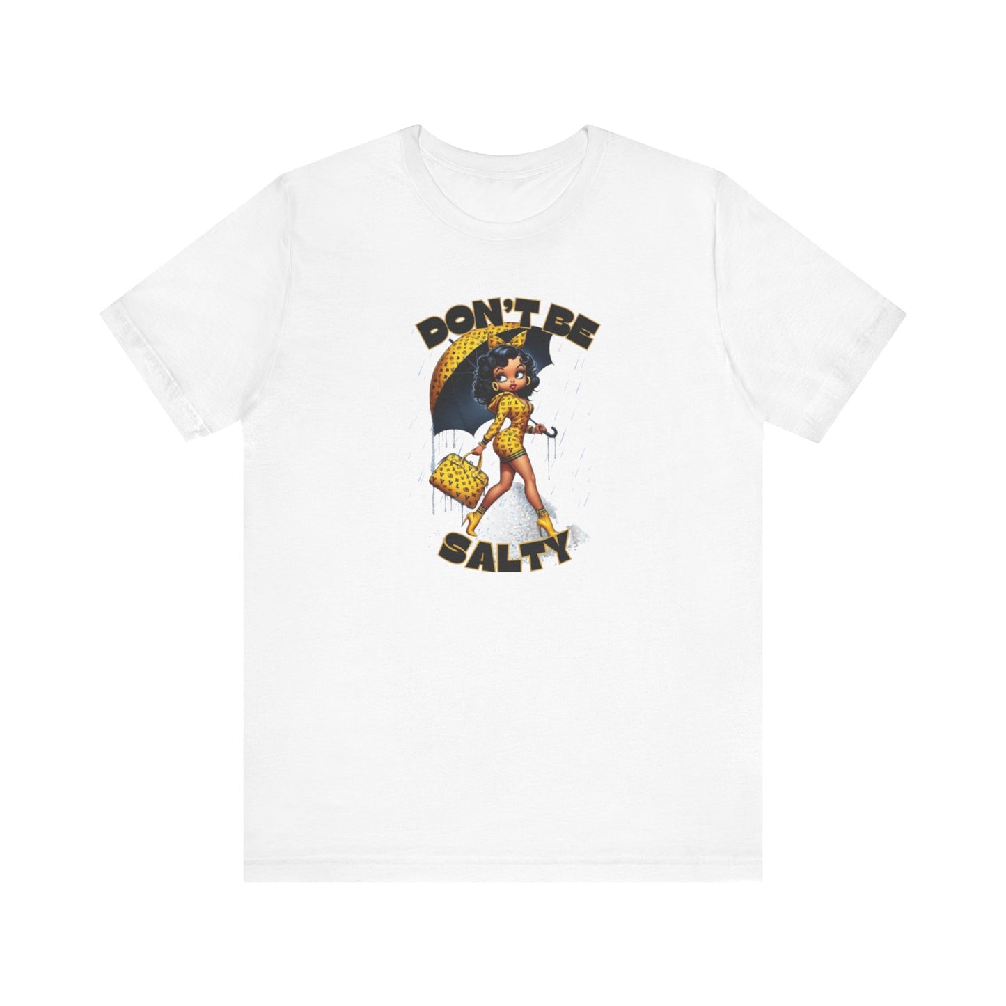 DON'T BE SALTY TEE